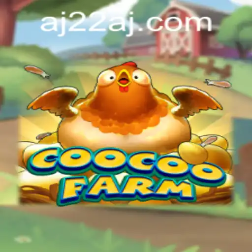 Introducing CooCooFarm: A New Era in Farm Simulation with 22aj PH Login