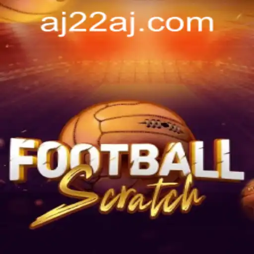 Exploring the Exciting World of FootballScratch and the 22aj PH Login